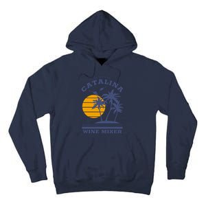 The Fcking Catalina Wine Mixer Tall Hoodie