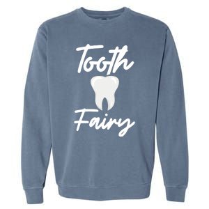 Tooth Fairy Cute Gift Garment-Dyed Sweatshirt