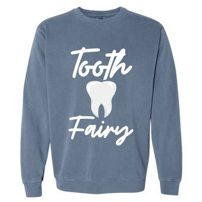 Tooth Fairy Cute Gift Garment-Dyed Sweatshirt
