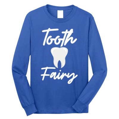 Tooth Fairy Cute Gift Long Sleeve Shirt