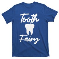 Tooth Fairy Cute Gift T-Shirt