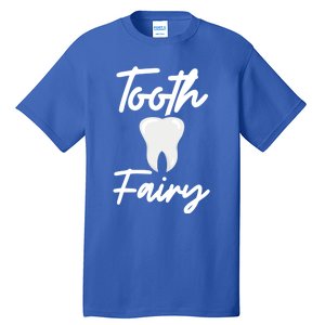 Tooth Fairy Cute Gift Tall T-Shirt