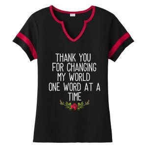 Thanks For Changing My World Gift Cute Speech Therapist Cool Gift Ladies Halftime Notch Neck Tee