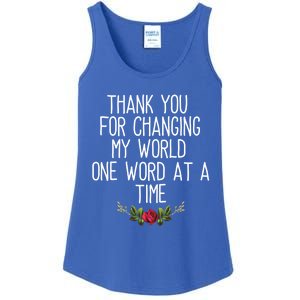 Thanks For Changing My World Gift Cute Speech Therapist Cool Gift Ladies Essential Tank