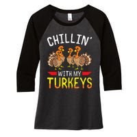 Thanksgiving Family Chillin With My Turkeys Women's Tri-Blend 3/4-Sleeve Raglan Shirt