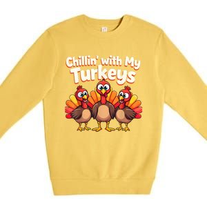 Thanksgiving Family Chillin With My Turkeys Premium Crewneck Sweatshirt