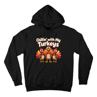 Thanksgiving Family Chillin With My Turkeys Hoodie