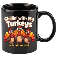 Thanksgiving Family Chillin With My Turkeys 11oz C Handle Ceramic Mug