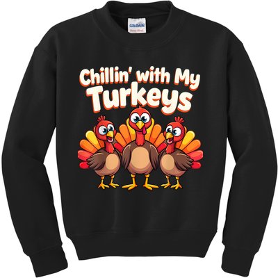 Thanksgiving Family Chillin With My Turkeys Kids Sweatshirt