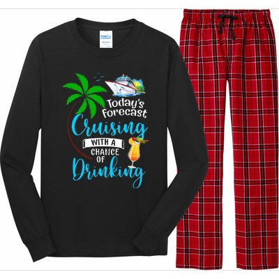 Today's Forecast Cruising With A Chance Of Drinking Cruise Long Sleeve Pajama Set