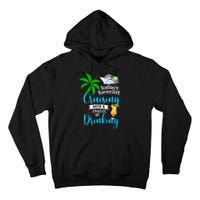 Today's Forecast Cruising With A Chance Of Drinking Cruise Tall Hoodie