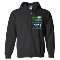 Today's Forecast Cruising With A Chance Of Drinking Cruise Full Zip Hoodie