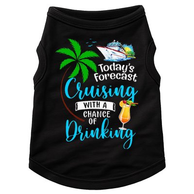 Today's Forecast Cruising With A Chance Of Drinking Doggie Tank