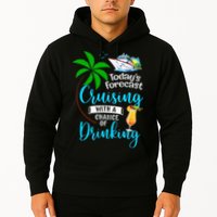 Today's Forecast Cruising With A Chance Of Drinking Hoodie
