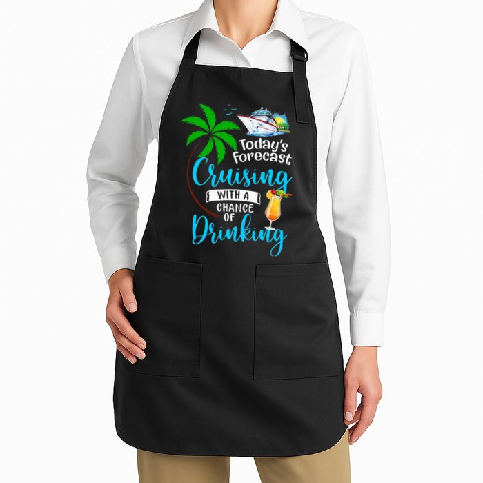 Today's Forecast Cruising With A Chance Of Drinking Apron
