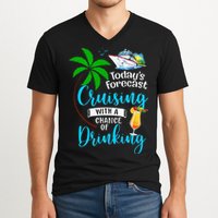 Today's Forecast Cruising With A Chance Of Drinking V-Neck T-Shirt