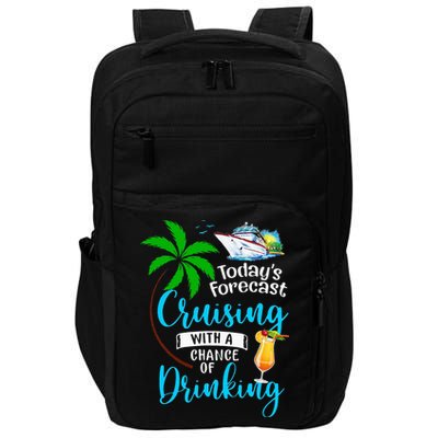 Today's Forecast Cruising With A Chance Of Drinking Impact Tech Backpack