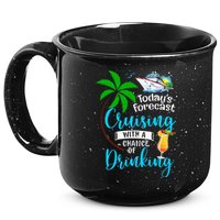 Today's Forecast Cruising With A Chance Of Drinking 15oz Campfire Ceramic Mug