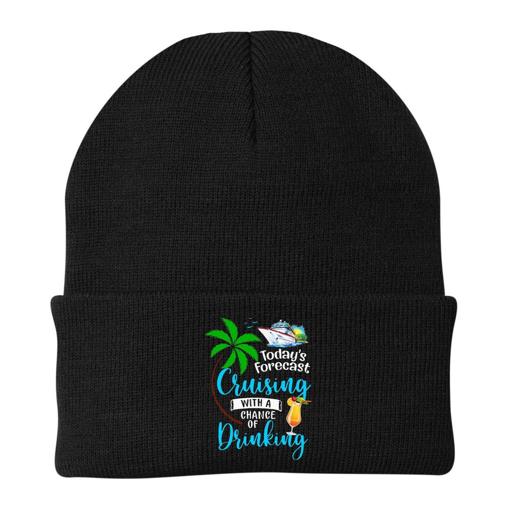 Today's Forecast Cruising With A Chance Of Drinking Beanie
