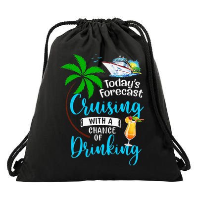 Today's Forecast Cruising With A Chance Of Drinking Drawstring Bag