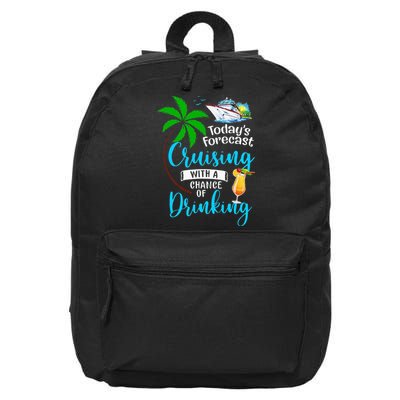 Today's Forecast Cruising With A Chance Of Drinking 16 in Basic Backpack