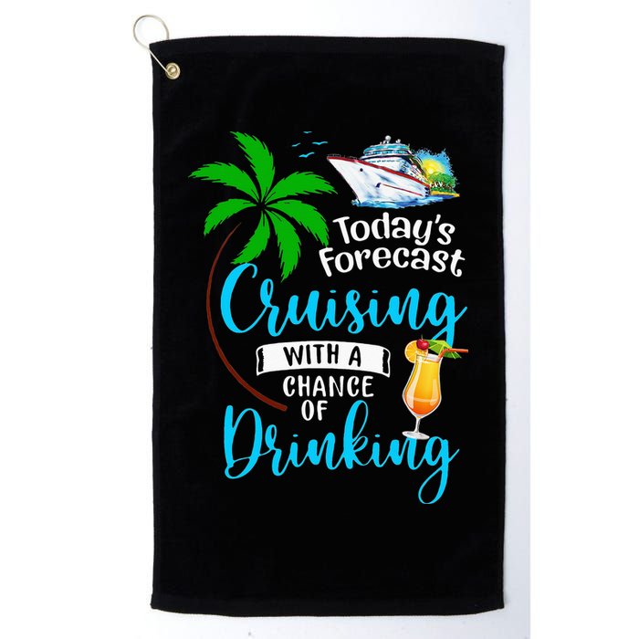 Today's Forecast Cruising With A Chance Of Drinking Golf Towel