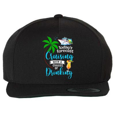 Today's Forecast Cruising With A Chance Of Drinking Wool Snapback Cap