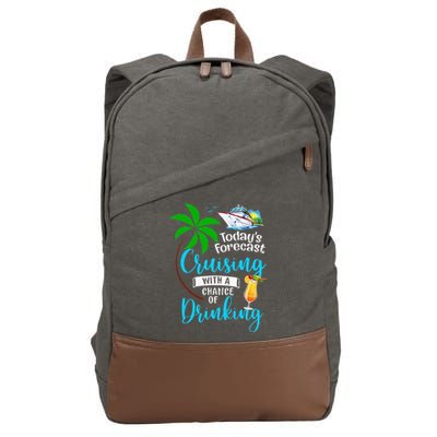 Today's Forecast Cruising With A Chance Of Drinking Cotton Canvas Backpack