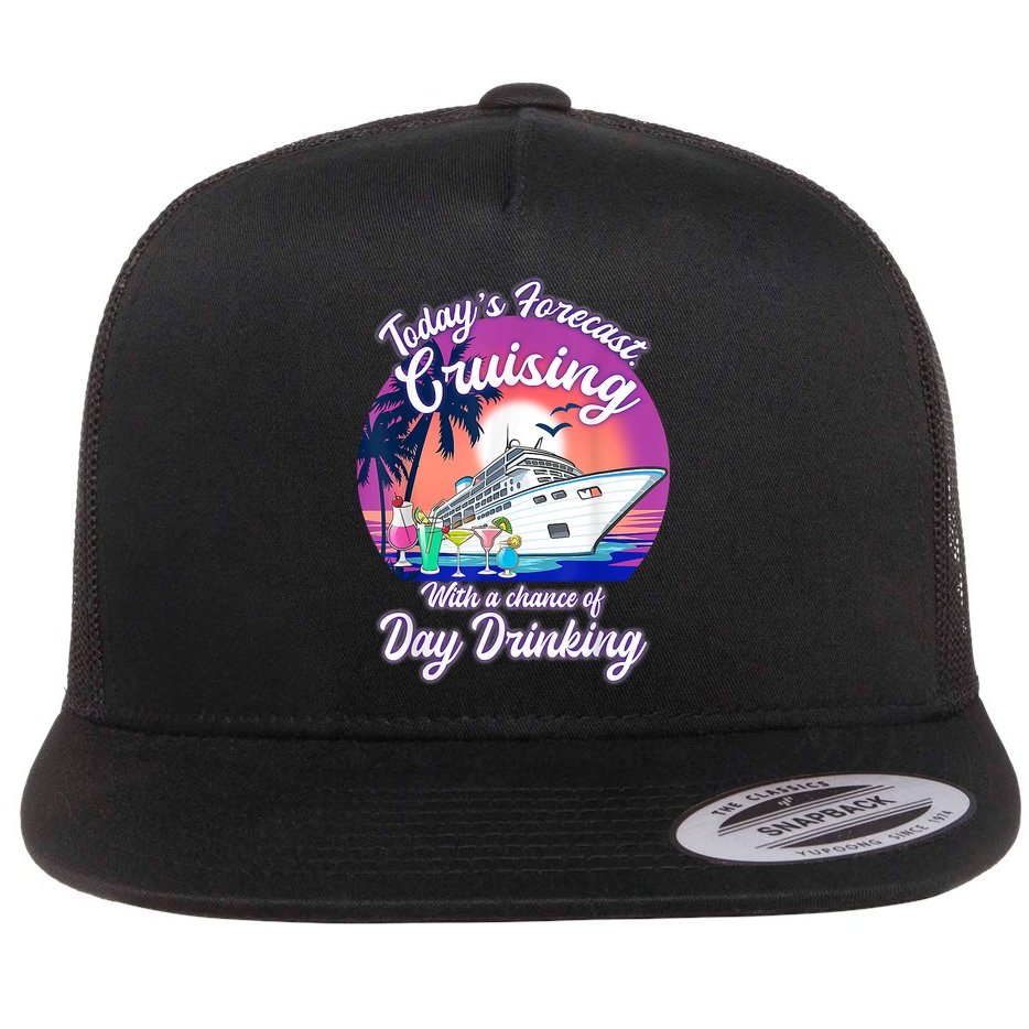 Today's Forecast Cruising With A Chance Of Drinking Cruise Flat Bill Trucker Hat