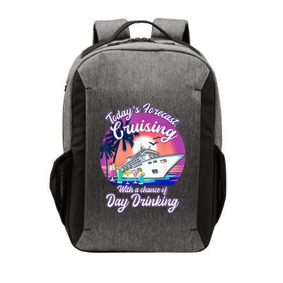 Today's Forecast Cruising With A Chance Of Drinking Cruise Vector Backpack