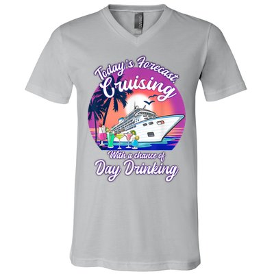 Today's Forecast Cruising With A Chance Of Drinking Cruise V-Neck T-Shirt