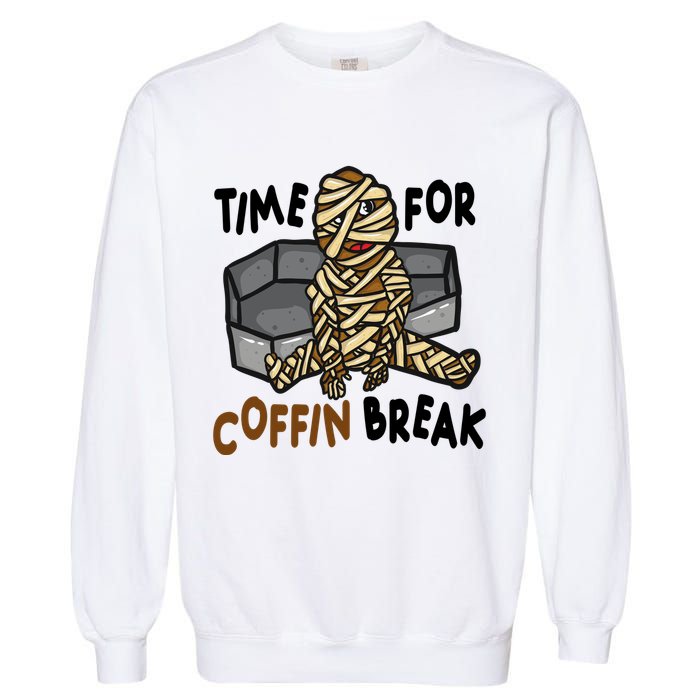 Time For Coffin Break Zombie Funny Garment-Dyed Sweatshirt