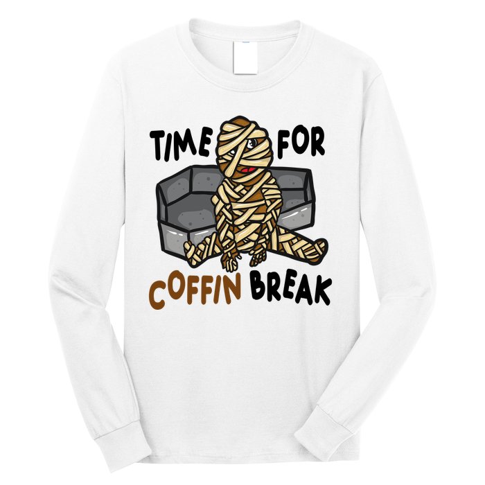 Time For Coffin Break Zombie Funny Long Sleeve Shirt