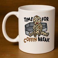 Time For Coffin Break Zombie Funny 11oz C Handle Ceramic Mug