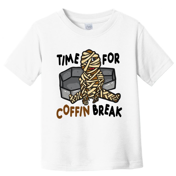 Time For Coffin Break Zombie Funny Toddler T-Shirt