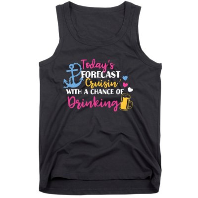 Todays Forecast Cruising With A Chance Of Drinking Funny Tank Top