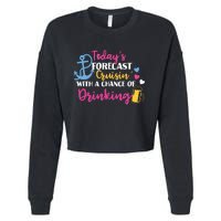 Todays Forecast Cruising With A Chance Of Drinking Funny Cropped Pullover Crew