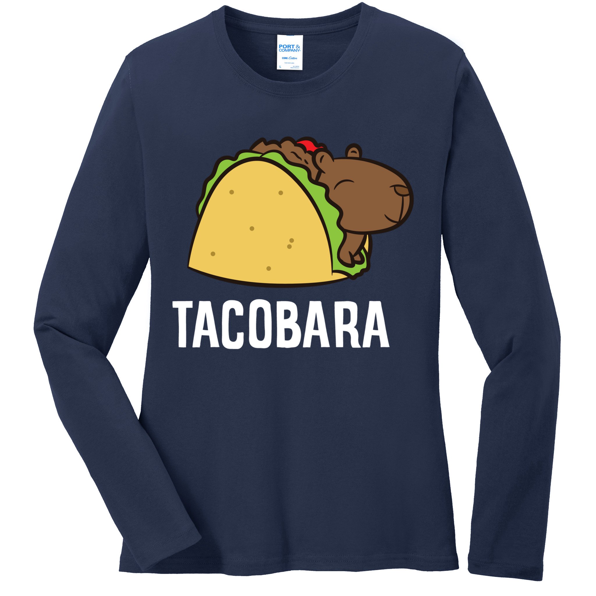 Tacobara Funny Capybara Tacos Ladies Long Sleeve Shirt