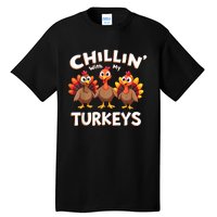 Thanksgiving Family Chillin With My Turkeys Tall T-Shirt