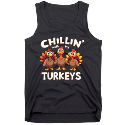 Thanksgiving Family Chillin With My Turkeys Tank Top