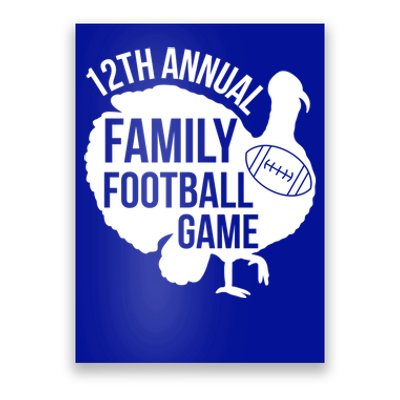 Thanksgiving Football Cute Gift Turkey Bowl Game 12th Annual Cool Gift Poster