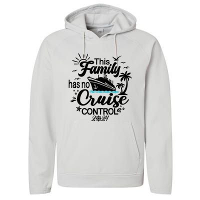 This Family Cruise Has No Control 2024 Performance Fleece Hoodie