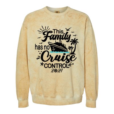 This Family Cruise Has No Control 2024 Colorblast Crewneck Sweatshirt