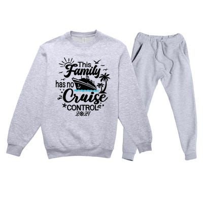 This Family Cruise Has No Control 2024 Premium Crewneck Sweatsuit Set