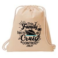 This Family Cruise Has No Control 2024 Drawstring Bag
