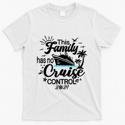 This Family Cruise Has No Control 2024 T-Shirt