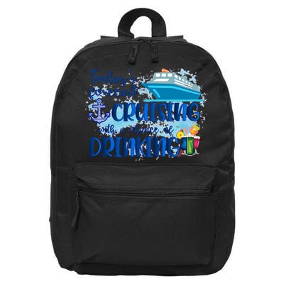 Today's Forecast Cruising With A Chance Of Drinking 16 in Basic Backpack