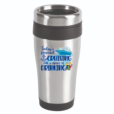Today's Forecast Cruising With A Chance Of Drinking 16oz Travel Tumbler