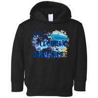 Today's Forecast Cruising With A Chance Of Drinking Toddler Hoodie