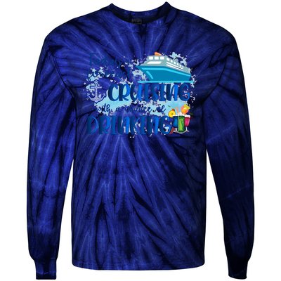 Today's Forecast Cruising With A Chance Of Drinking Tie-Dye Long Sleeve Shirt